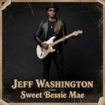 JW - Sweet Bessie Mae (cover art) (06-04-2026)